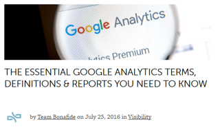 The Essential Google Analytics Terms, Definitions & Reports You Need to Know