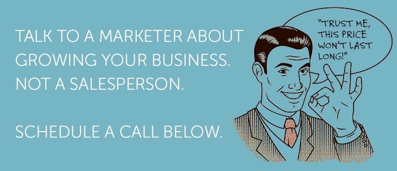Talk to a Marketer, Not a Salesperson